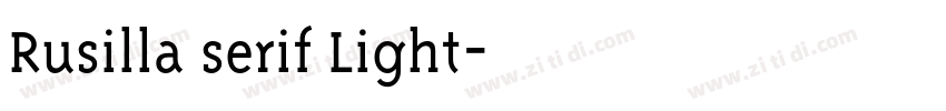 Rusilla serif Light字体转换